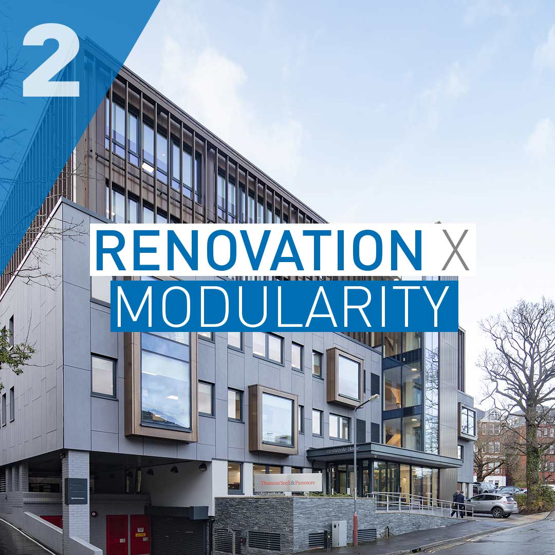 Renovation x modularity