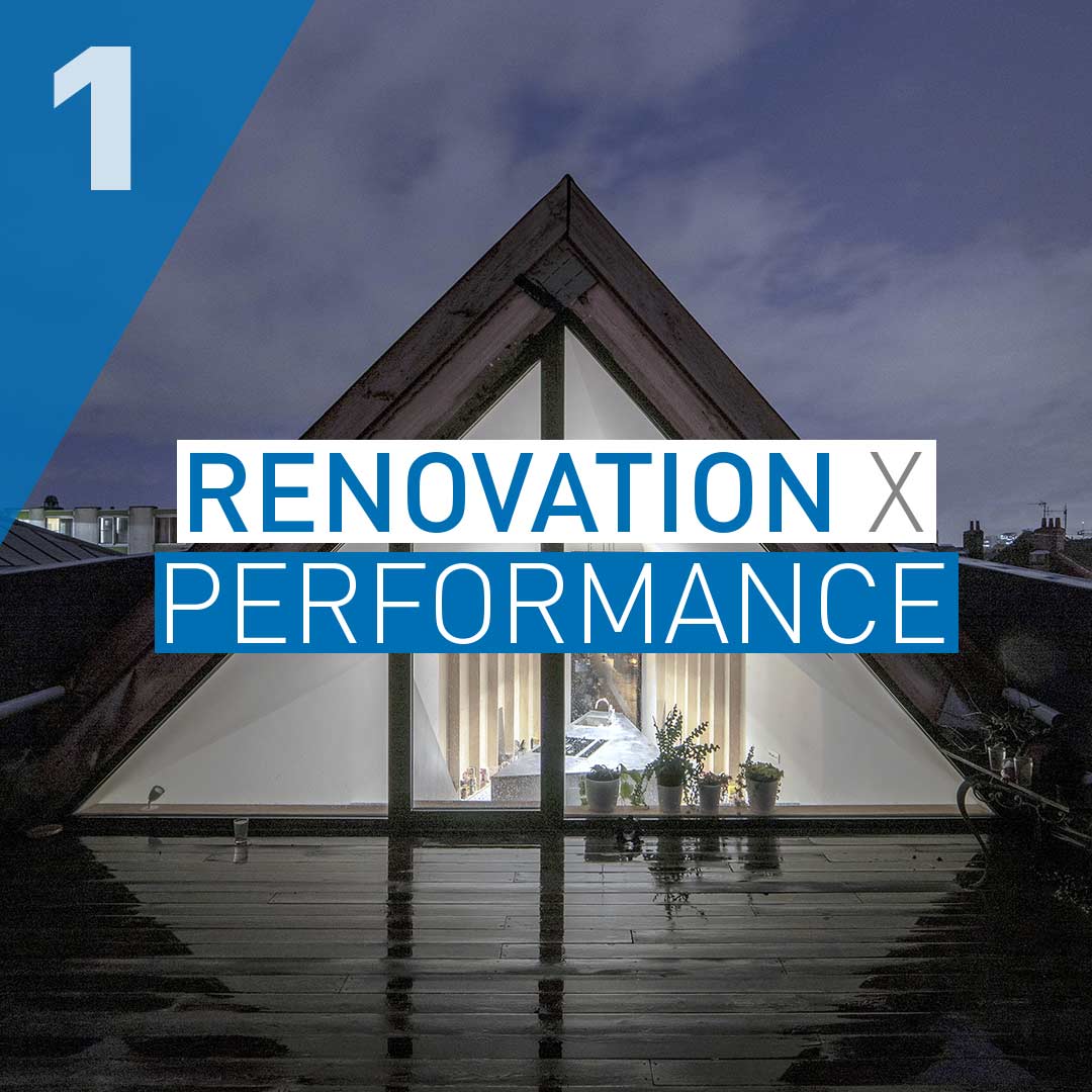 Renovation x Performance